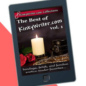 The Best of KinkyWriter.com, vol. 1