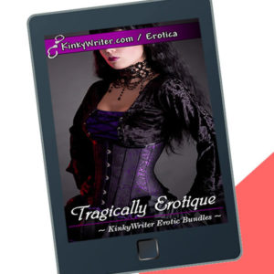 Tragically Erotique