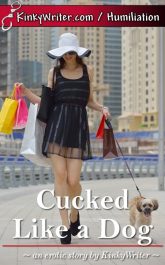 Book Cover for Cucked Like a Dog (by KinkyWriter)