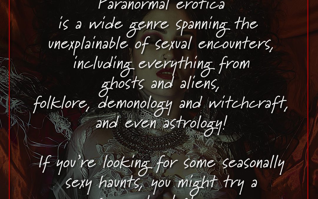 Did You Know #Erotica?! – Paranormal Edition
